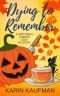 [Smithwell Fairies Cozy Mystery 01] • Dying to Remember